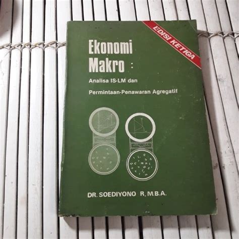 Jual Buku Ekonomi Makro Analisis IS LM Dan Permintaan Penawaran