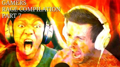 Gamers Rage Compilation Part 7 Youtube