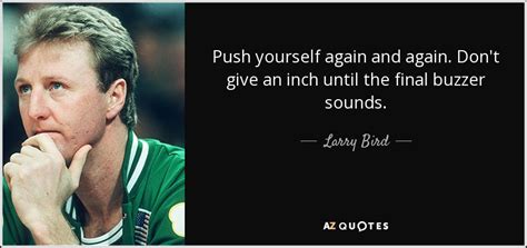 Top 25 Quotes By Larry Bird Of 71 A Z Quotes