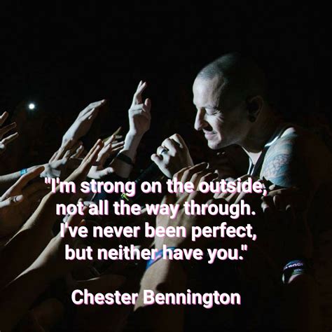 Linkin Park Singer Chester Bennington Quotable Quotes