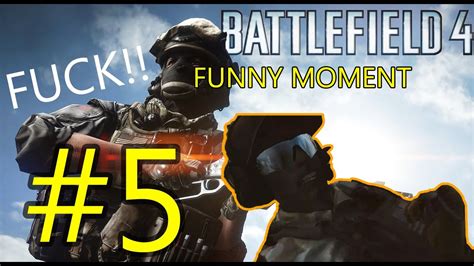 Battlefield 4 Funny Moment 5 Youtube