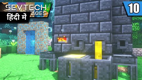 Every progression point is player based and not server based. SevTech Ages #10 - Big Smeltery & Exploring The ...