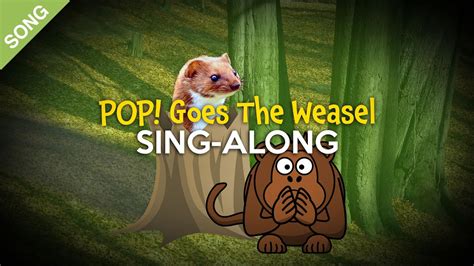 Pop Goes The Weasel Kids Sing Along With Lyrics Song Youtube