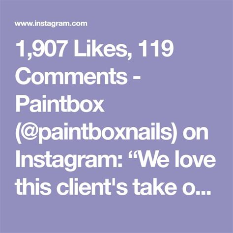 1907 Likes 119 Comments Paintbox Paintboxnails On Instagram We