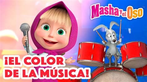 Masha Y El Oso 🐻👱‍♀️ ¡el Color De La Música 🌈🥁 Colección De Canciones 🎶 Masha And The Bear