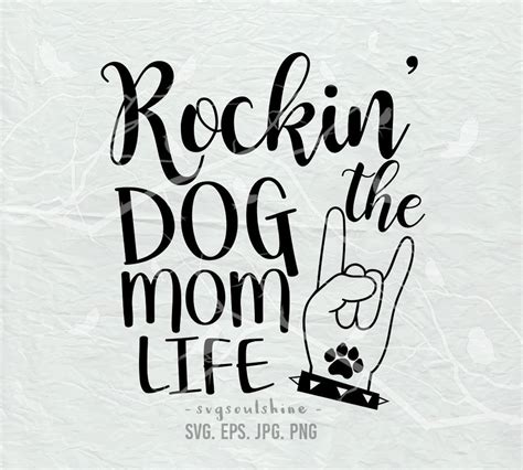 Rockin The Dog Mom Life Svg Dogmomlife File Svg Etsy