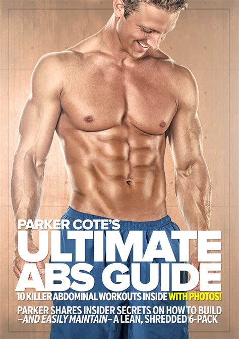 10 Ways To Get Shredded Cover Model Abs Parker Cote Elite Fitness
