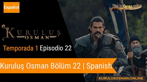 Kurulus osman english & urdu sub. Mira Le Otomano Temporada 1 Episodio 22 (Kurulus Osman ...