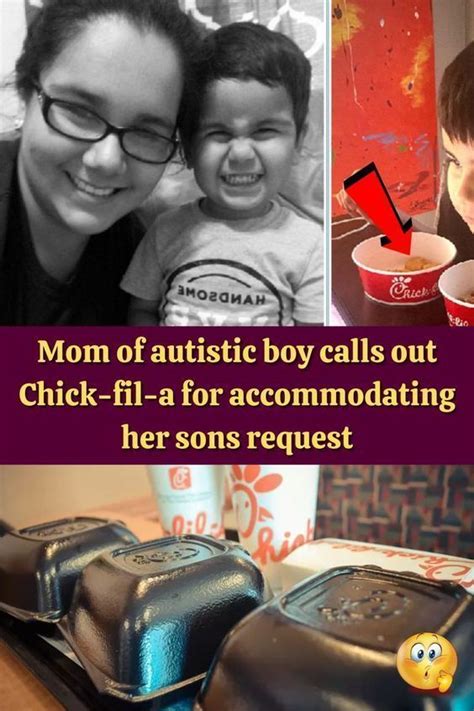 Mom Of Autistic Boy Calls Out Chick Fil A For Accommodating Her Sons Request Artofit