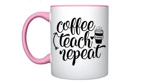 A Coffee Mug With The Words Coffee Teach Repeat Written In Black And Pink On It