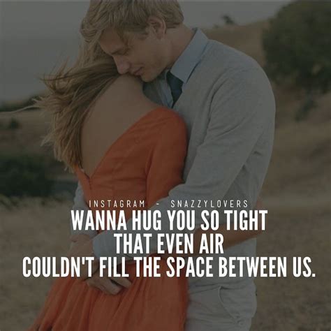 Wanna Hug You So Tight That Even Air Couldnt Fill The Space Between Us🤗 Love Husband Quotes