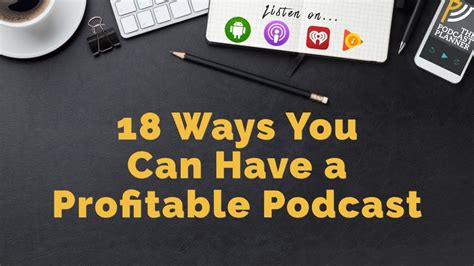 18 Ways You Can Have A Profitable Podcast Youtube