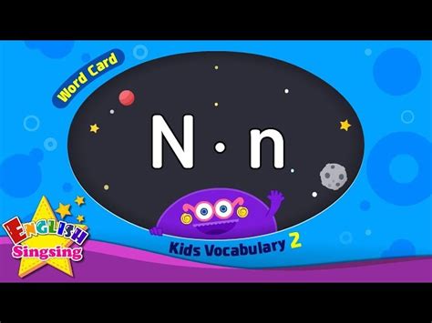 Check spelling or type a new query. Kids vocabulary compilation ver.2 - Words Cards starting with N, n - Repeat after "Ting (sound ...