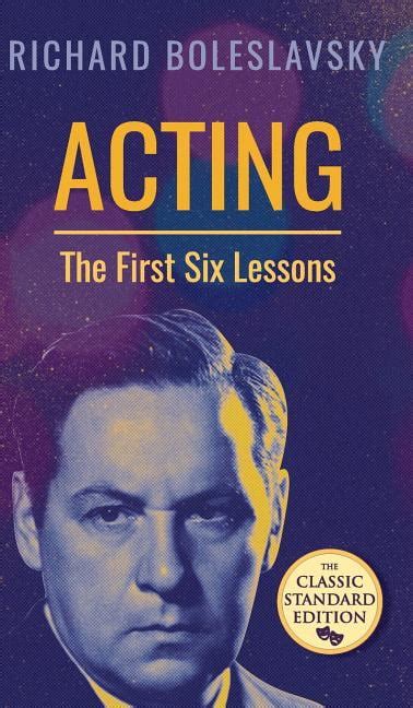 Acting The First Six Lessons Hardcover