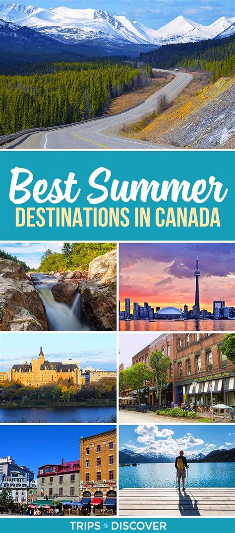 The 14 Best Summer Getaway Destinations In Canada In 2021 Summer
