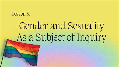 Lesson 3 Gender And Sexuality As A Subject Of Inquiry 1pdf