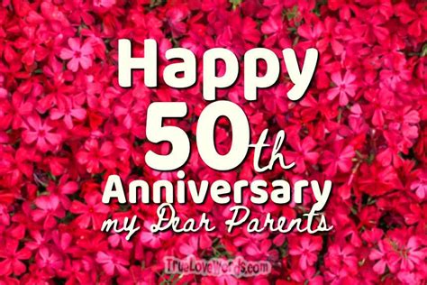 50th Wedding Anniversary Wishes For Parents True Love Words