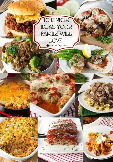 Dinner recipes with simple ingredients, kid approved, easy and quick to make. 10 Dinner Ideas Your Family Will Love