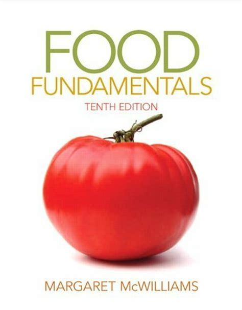 Food Fundamentals 10th Edition By Margaret Mcwilliams In 2022 Dietary