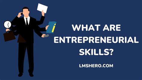 What Are Entrepreneurial Skills 10 Benefits Of Entrepreneurial Skills