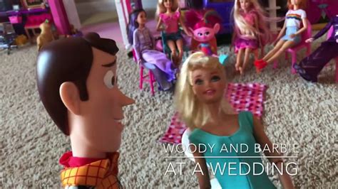 Woody And Barbie At A Wedding Youtube