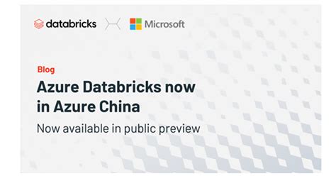 Azure Databricks In Public Preview For The Azure China Region Laptrinhx