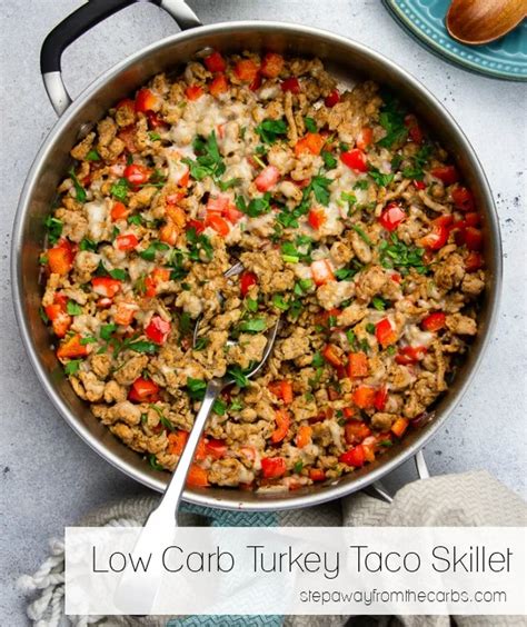 12 Low Carb Ground Turkey Recipes Step Away From The Carbs