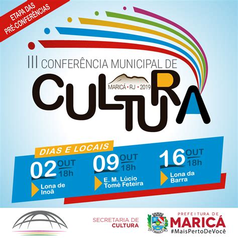 Cultura realiza conferência dias 30 e 31 de outubro Prefeitura de Maricá