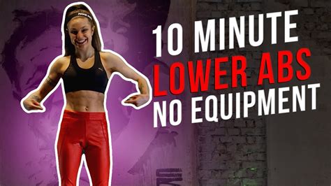 10 Minute Lower Abs Workout No Equipment Youtube