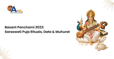 Basant Panchami 2023 Saraswati Puja Rituals Date And Muhurat Anil