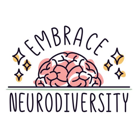 Embrace Neurodiversity Badge Png And Svg Design For T Shirts