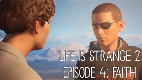 Vod Life Is Strange 2 Episode 4 Faith Youtube