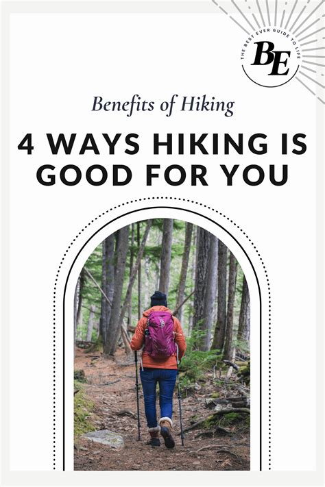 Benefits Of Hiking Besteverguide