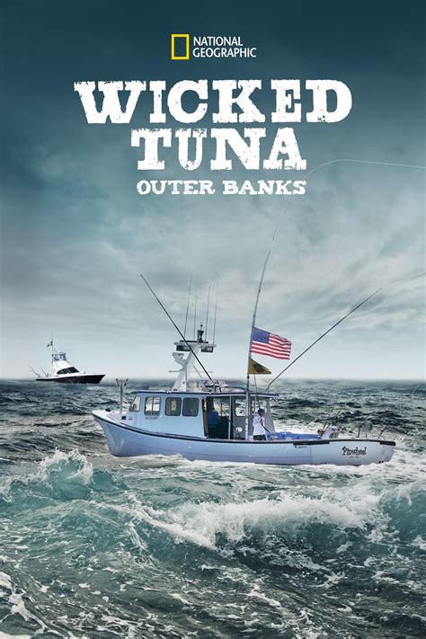 Wicked Tuna North Vs South Tv Series Posters The Movie