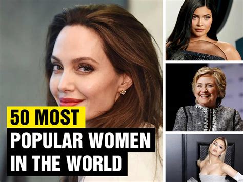 50 Most Popular Women In The World Shortpedia