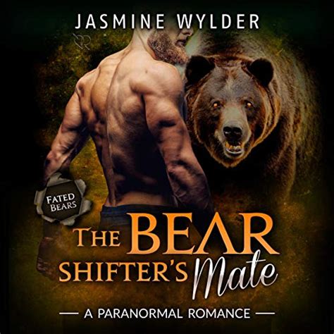 The Bear Shifter S Mate By Jasmine Wylder Audiobook Audible Com