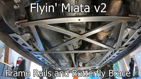 Flyin Miata Frame Rails And Butterfly Brace V20 Nb Miata