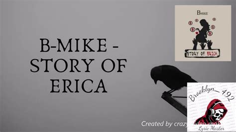 B Mike Story Of Erica Lyrics Youtube