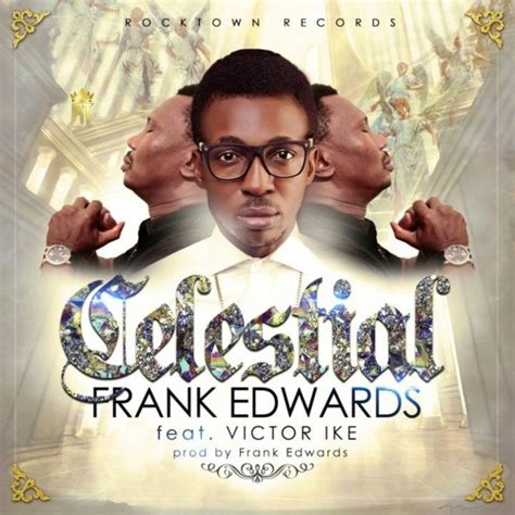 Stream Faith Listen To Frank Edwards Songs Playlist Online For Free