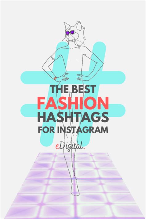 The Best 25 Fashion Hashtags On Instagram For 2024 Edigital Agency