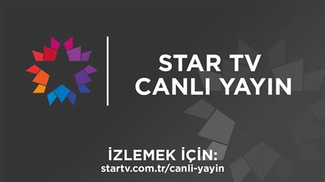 Star Tv Canl Yay N Youtube