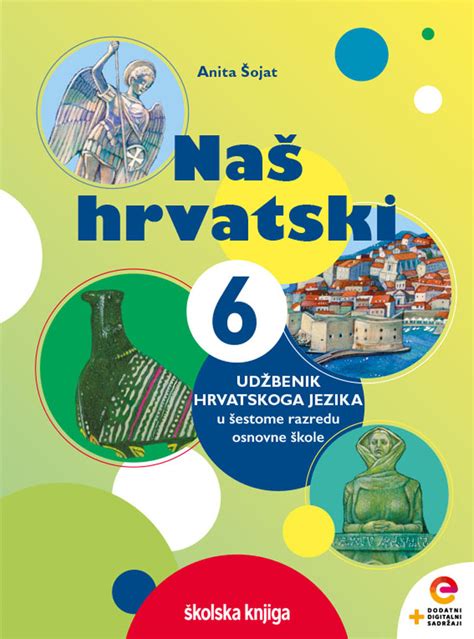 NaŠ Hrvatski 6 I Snaga RijeČi 6 Udžbenik Hrvatskoga Jezika I Hrvatska
