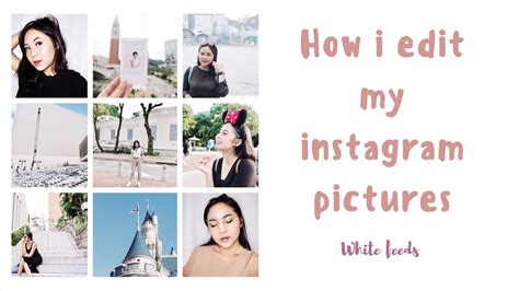 Tutorial How I Edit My Instagram Pictures Bahasa Youtube