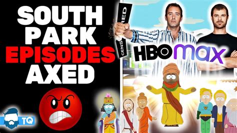 5 South Park Episodes Banned By Cowardly Hbo Max For Pathetic Reason