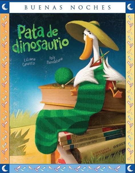 Resultado De Imagen Para Liliana Cinetto Libros Patas De Dinosaurio Dinosaurios Pato