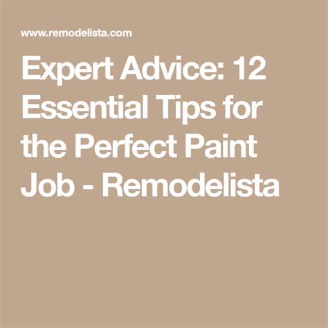 Expert Advice 12 Essential Tips For The Perfect Paint Job