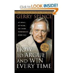 Check spelling or type a new query. How to Argue and Win Every Time by Gerry Spence | Used ...