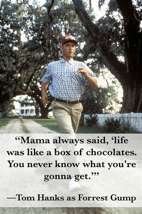Check spelling or type a new query. Mama Always Said Life is Like a Box of Chocolates | Life ...