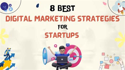 8 Best Digital Marketing Strategies For Startups The Guide
