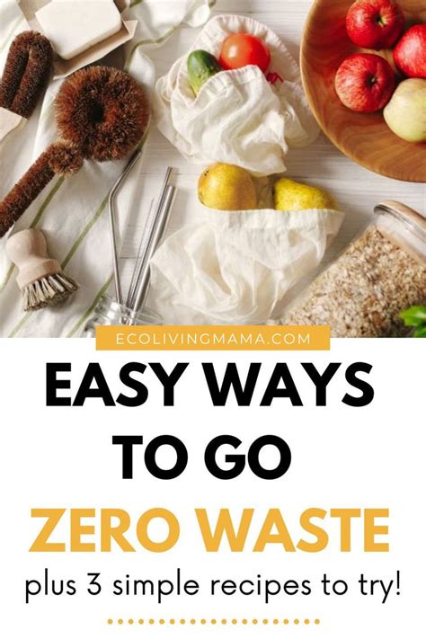 Easy Ways To Go Zero Waste At Home Plus Recipes In 2021 Cleaning